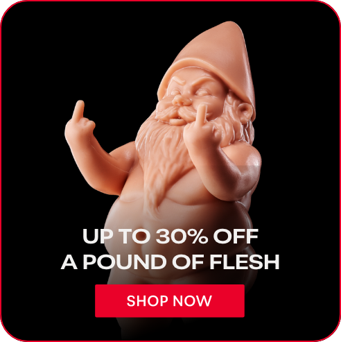 up to 30% off a pund of flesh