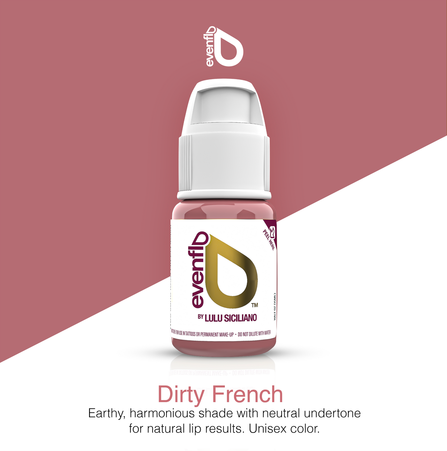 Dirty French Evenflo Pigment