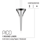 Vertix Pico Round Liner