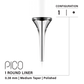 Vertix Pico Round Liner